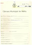 OP 273/1960 - Manuel Emídio Sombreireiro - construção de moradia - Sobreiro / Mafra 
Licença de construção nº 648/1960 
Licença de utilização nº 1766/1960