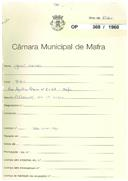 OP 308/1960 - João Gomes. Rua Aquilino Ribeiro, nº.6 e 6 A, Mafra. Alteração do 1º andar.
Licença construção nº. 63/1964
Licença de Utilização nº. 160/1964