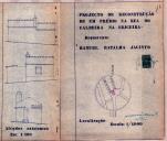 OP Manuel Batalha Jacinto - Rua da Caldeira, na Ericeira - Reconstruir prédio de habitação - Licença de construção nº 1595/1956 - Licença de utilização nº 798/1957.