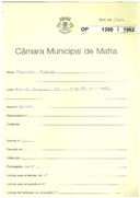 OP 1350/1962 - Alexandre Esteves - construção de moradia e garagem - A-da-Perra / Mafra - licença de construção nº 24, de 06-01-64 e utilização nº 301, de 07-09-64