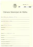 OP 478/1960 - Emília da Conceição Filipe - Monte Bom-Santo Isidoro-Mafra - Obras diversas
Licença de construção n.º 1547/1960