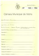 OP 1023/1962 - António Bernardino - Construção de moradia - Rua da Carreira, Asseiceira Pequena / Venda do Pinheiro - licença de construção n.º 315/1962 - licença de utilização nº 1242/1962

