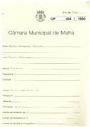 OP 404/1960 - Artur Gregório Calixto - Barril-Encarnação-Mafra - Construção de moradia
Licença de construção n.º 1171/1960
Licença de habitação n.º 85/1968