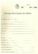 OP 811/1961 Manuel da Silva Lopes - Sobreiro - Mafra - construção de um prédio licença de construção nº 1216/1961 licença de utilização nº 1245/1962