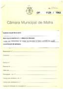 OP 1129/1962 - Albano Valentim Duarte - Rua Vale de Mafra nº 5 Venda do Pinheiro - construção de uma moradia.
Licença de construção n.º 807/1962.
Licença de Habitação nº. 2081/1963