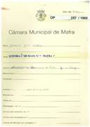 OP 257/1960 - Joaquim José Catela - construção de prédio e garagem - Avenida 1º de Maio, em Mafra 
Licença de construção nº 95/1960, 
Licença de utilização nº 1262/1965 