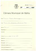 OP 418/1960 - Francisco Paulo Domingos - Enxara dos Cavaleiros-Enxara do Bispo - Construção de um  barracão
Licença de construção n.º 1387/1960
Licença de habitação n.º 1786/1960