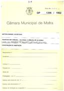 OP 1396/1962 - Averbado António Manuel Neves Dias (António Veríssimo) - construção de habitação - Travessa de S. Miguel - Alcainça - São Miguel de Alcainça -
 licença de construção nº 1568/1963