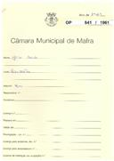 OP 841/1961 José Duarte - Paz - Mafra - construção de um muro licença de construção nº 1423/1961 