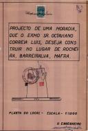 OP Octaviano Correia Luis - Rocheira / Mafra - Construir uma moradia - Licença de construção nº. 1089/1950, de 01 de Setembro - Licença de utilização nº. 154/1952, de 29 de Fevereiro