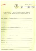 OP 1009/1961 Manuel da Piedade Baeta - Malveira - Mafra - construção de um 1º andar sobre um barracão licença de construção nº 242/1962 licença de utilização nº 1794/1962 