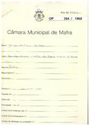 OP 354/1960 - Jorge Alcântara da Luz - Rua dos Cabeços-Mafra - Construção e demolição de um prédio de sua propriedade sito na Rua dos Cabeços, atualmente Rua Professos Guilherme de Assunção, n.º 11 em Mafra.
Licença de construção n.º 153/1963
Licença de habitação n.º 2585/1963