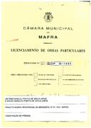 OP 50/1960 - António Manuel Pontes de Jesus Jorge e Edgar Geraldo Pontes de Jesus Jorge - construção de prédio de habitação - Praceta Bairro Residencial da Mougueta nº.12 PAZ- Mafra
 - Licença de construção n.º 1275/1960, 1276/1960
 - Licença de habitação n.º 483/1961