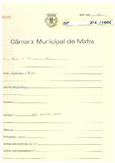 OP 274/1960 - Maria da Conceição Dias - construção de habitação - Sobreiro / Mafra 
Licença de construção nº 839/1960 
Licença de utilização nº 304/1961