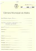 OP 840/1961 - Alberto Miguel Amaro - Bocal de Baixo - Santo Estêvão das Galés. Construção de um barracão licença de construção nº 1577/1961 licença de utilização nº 75/1970